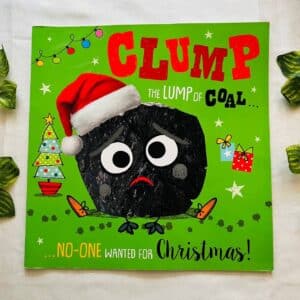 Clump the Lump of Coal: Picture Story Book