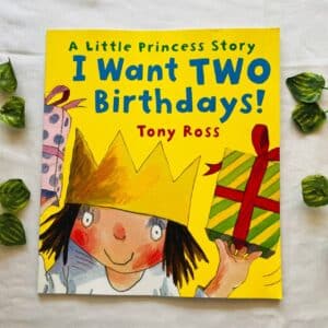 I Want Two Birthdays! Picture Story Book