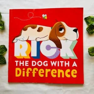Rick The Dog With a Difference: Picture Story Book
