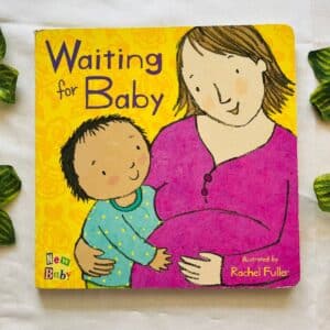 Waiting For Baby: Board Book