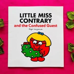 Little Miss Contrary and the Confused Guest