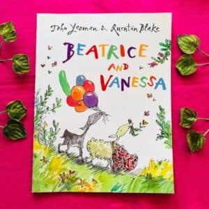 Beatrice and Vanessa By Quentin Blake