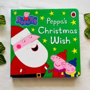 Peppa Pig Peppa's Christmas Wish: Board Book