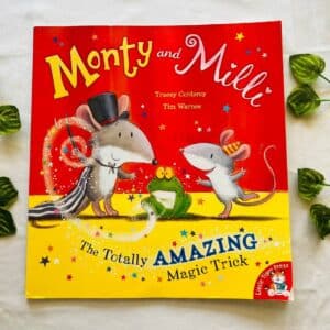 Monty and Milli The Really Amazing Magic Trick: Picture Story Book
