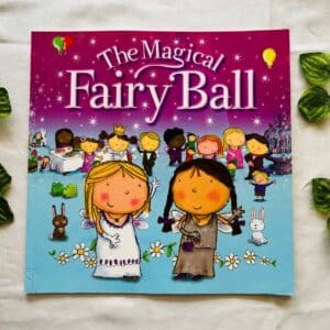 The Magical Fairy Ball: Picture Story Book