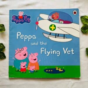 Peppa Pig: Peppa and the Flying Vet