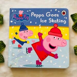Peppa Pig Peppa Goes Ice Skating: Board Book