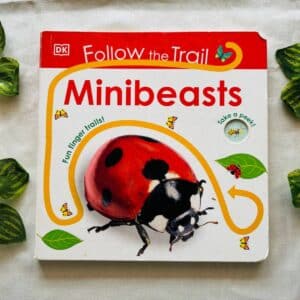 Follow the Trail Minibeasts: Board Book