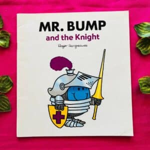 Mr. Bump and the Knight
