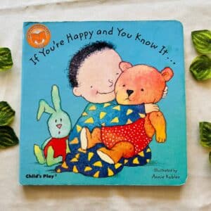 If You're Happy and You Know It: Board Book