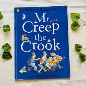 Mr Creep the Crook: Picture Story Book