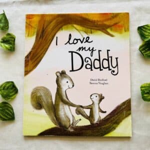 I Love My Daddy: Picture Story Book