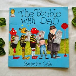 The Trouble With Dad