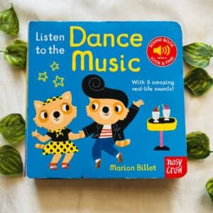 Listen to the Dance Music: Sound Book