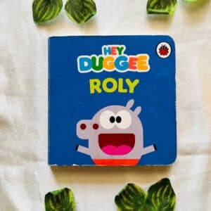 Hey Duggee Roly: Board Book