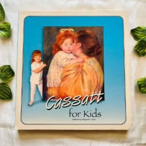 Cassatt for Kids: Board Book