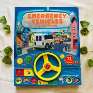 Emergency Vehicles to the Rescue: Sound Book With Steering Wheel