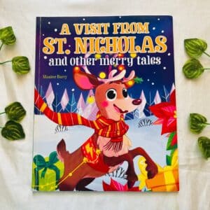 A Visit From St. Nicholas and Other Merry Tales: Picture Story Book