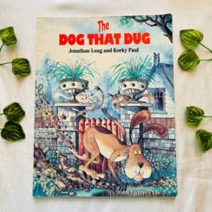The Dog That Dug: Picture Story Book