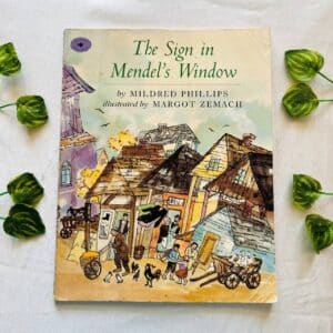 The Sign in Mendel's Window: Picture Story Book