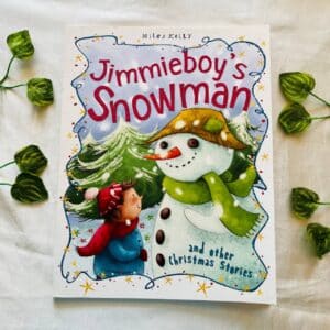 Jimmieboy's Snowman and Other Christmas Stories