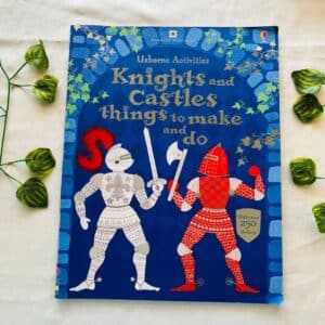 Usborne Activities: Knights and Castles Things to Make and Do