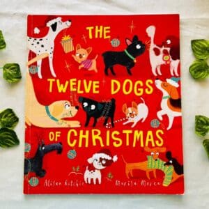 The Twelve Dogs of Christmas: Picture Story Book