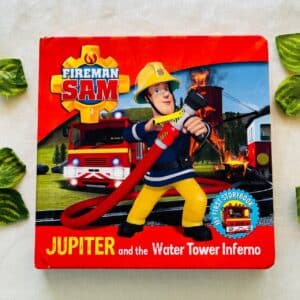 Fireman Sam Jupiter and the Water Tower Inferno: Board Book