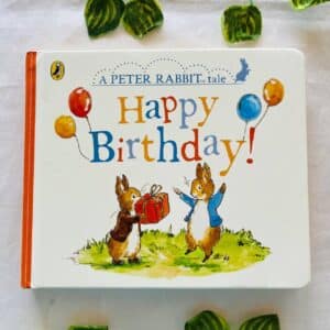 A Peter Rabbit Tale Happy Birthday: Board Book
