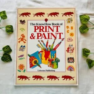 The Know How Book of Print & Paint