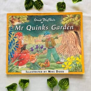 Mr Quink's Garden By Enid Blyton