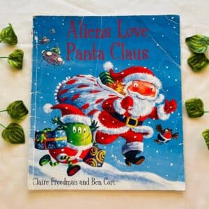 Aliens Love Panta Claus: Picture Story Book