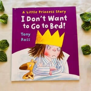 I Don't Want to go to Bed!