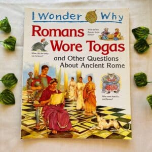 I Wonder Why Romans Wore Togas