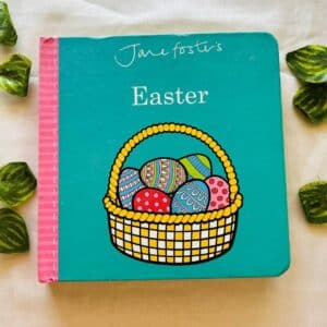 Jane Foster's Easter: Board Book