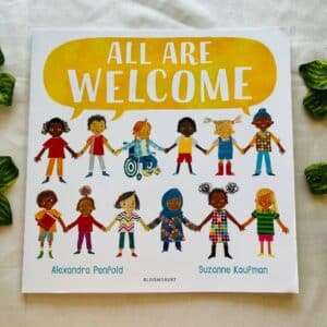 All Are Welcome: Picture Story Book