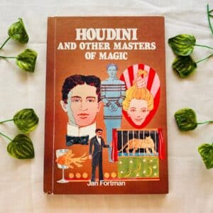 Houdini and After Other Masters of Magic