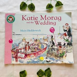 Katie Morag and the Wedding: Picture Story Book