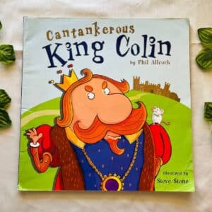 Cantankerous King Colin: Picture Story Book