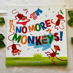 No More Monkeys! Picture Story Book