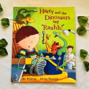 Harry and the Dinosaurs Say "Raahh!" Picture Story Book