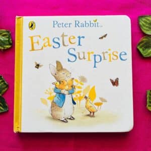 Peter Rabbit Easter Surprise: Board Book