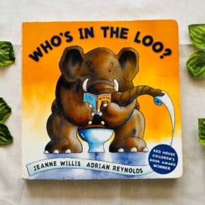 Who's In the Loo? Board Book