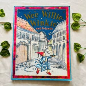Wee Willie Winkie and Friends