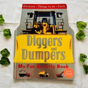Diggers and Dumpers My Fun Activity Book