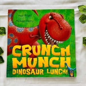 Crunch Munch Dinosaur Lunch: Picture Story Book