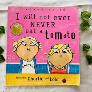 I Will Not Ever Never Eat a Tomato: Picture Story Book
