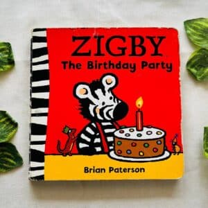 Zigby The Birthday Party: Board Book