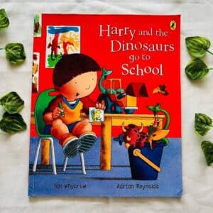 Harry and the Dinosaurs go to School: Picture Story Book