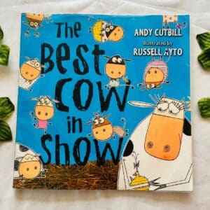 The Best Cow in Show: Picture Story Book